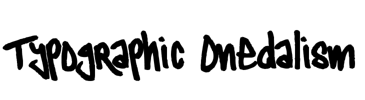 Typographic Onedalism  les polices de caractères gratuit tlcharger
