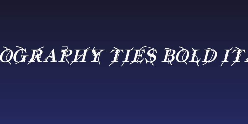 Typography ties Bold Italic Social Header