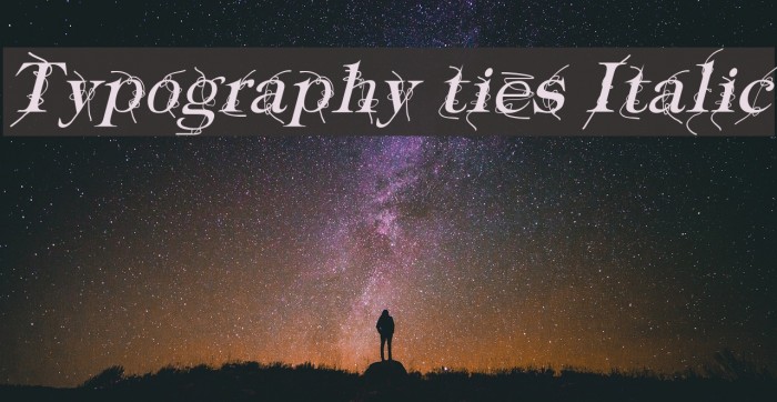 Typography ties Italic Font examples