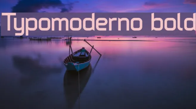 Typomoderno bold Example 3
