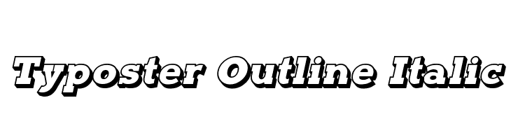Typoster Outline Italic  Frei Schriftart Herunterladen