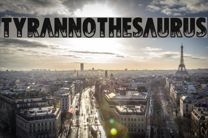 Tyrannothesaurus Font examples