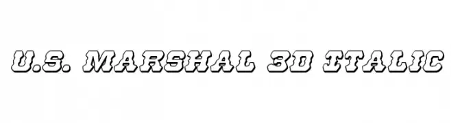 U.S. Marshal 3D Italic  Frei Schriftart Herunterladen