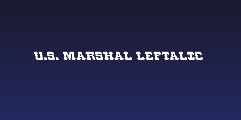 U.S. Marshal Leftalic Social Header