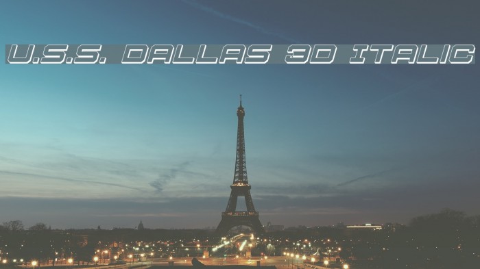 U.S.S. Dallas 3D Italic Font examples