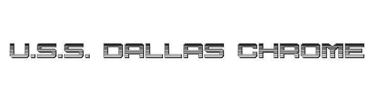 U.S.S. Dallas Chrome फ़ॉन्ट