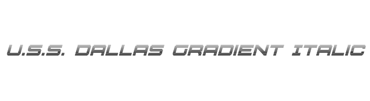 U.S.S. Dallas Gradient Italic  font caratteri gratis