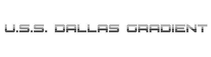 U.S.S. Dallas Gradient फ़ॉन्ट