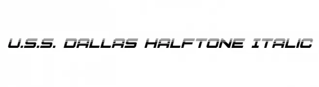 U.S.S. Dallas Halftone Italic  لخطوط تنزيل