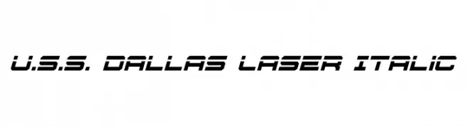 U.S.S. Dallas Laser Italic  नि: शुल्क फ़ॉन्ट्स डाउनलोड