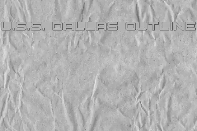U.S.S. Dallas Outline  examples