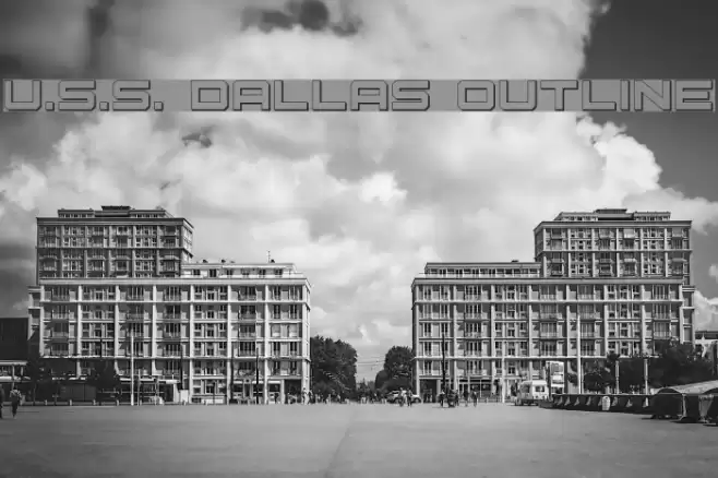 U.S.S. Dallas Outline  examples