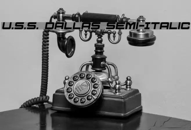 U.S.S. Dallas Semi-Italic Font examples
