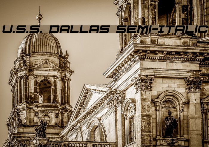U.S.S. Dallas Semi-Italic Example 2