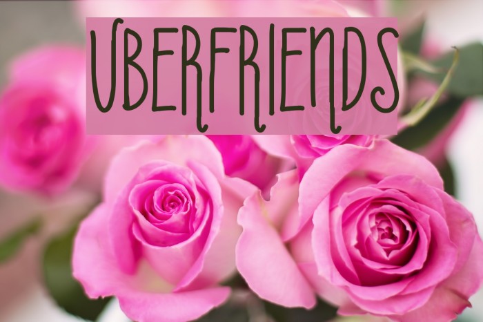 Uberfriends Font examples