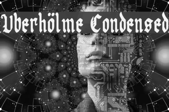 Uberhölme Condensed Font examples