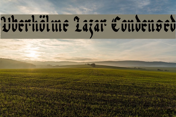 Uberhölme Lazar Condensed Font examples