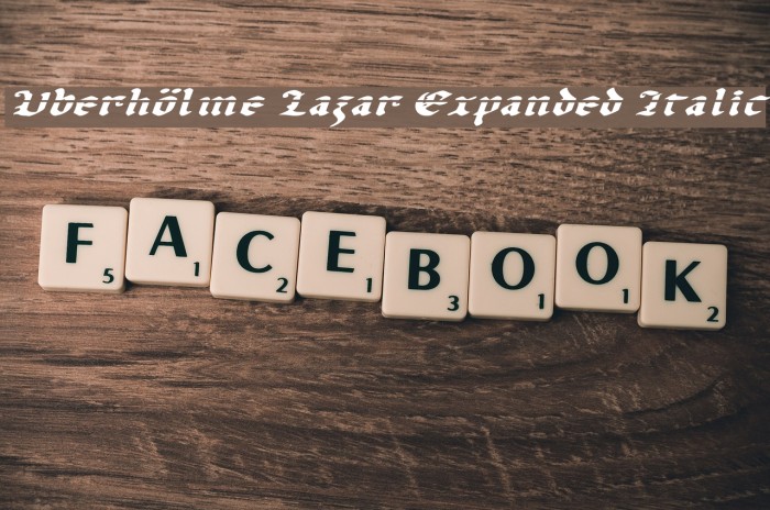 Uberhölme Lazar Expanded Italic Font examples