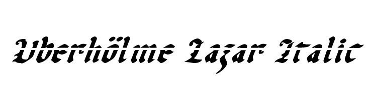 Uberhölme Lazar Italic  Скачать бесплатные шрифты