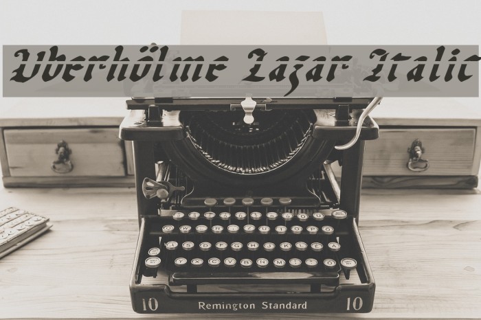 Uberhölme Lazar Italic Font examples