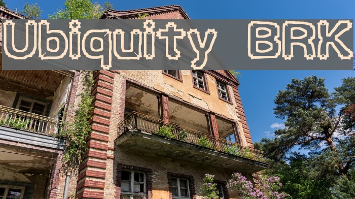 Ubiquity BRK Font examples