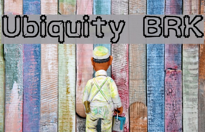 Ubiquity BRK Font examples