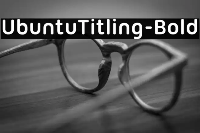UbuntuTitling-Bold Font examples