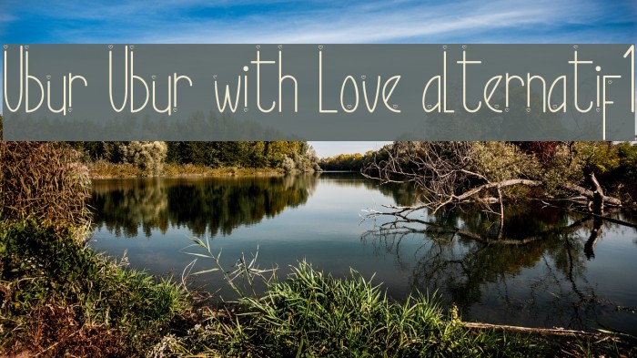Ubur Ubur with Love alternatif1 Font examples