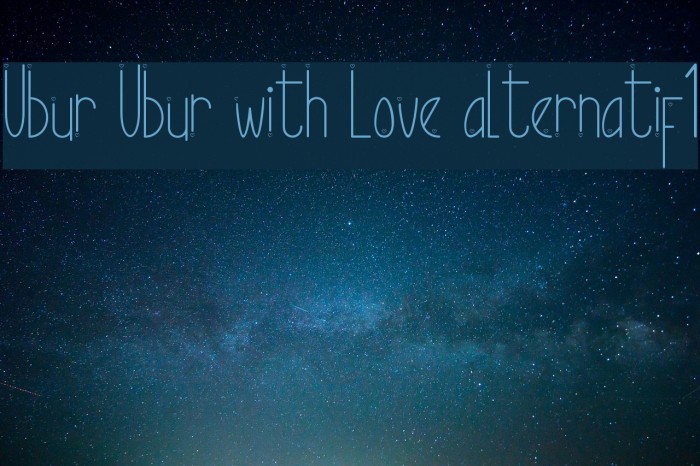 Ubur Ubur with Love alternatif1 Font examples