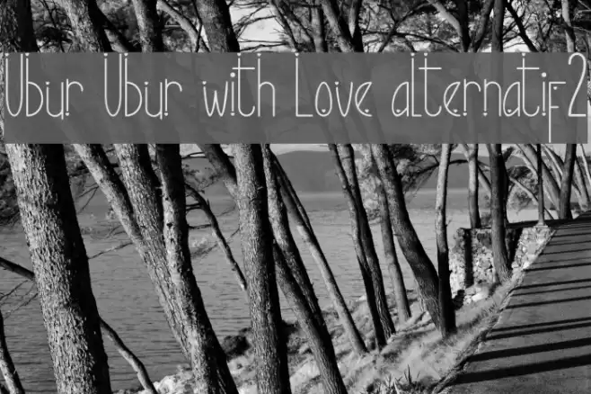 Ubur Ubur with Love alternatif2 Font examples