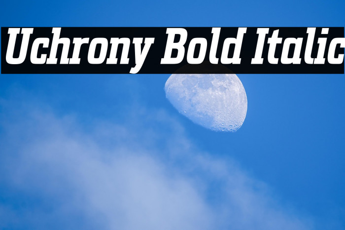 Uchrony Bold Italic Example 3