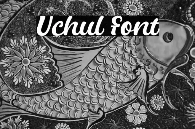 Uchul Font examples