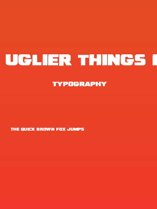 Uglier Things Expanded Poster