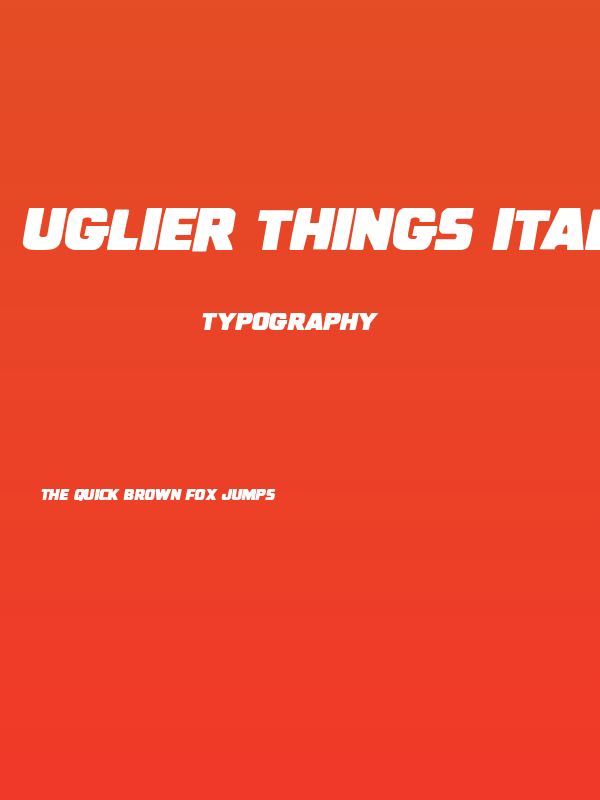 Uglier Things Italic Poster