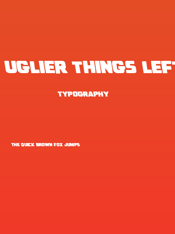 Uglier Things Leftalic Poster