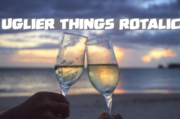 Uglier Things Rotalic Font examples