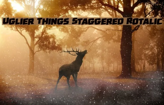 Uglier Things Staggered Rotalic Example 3