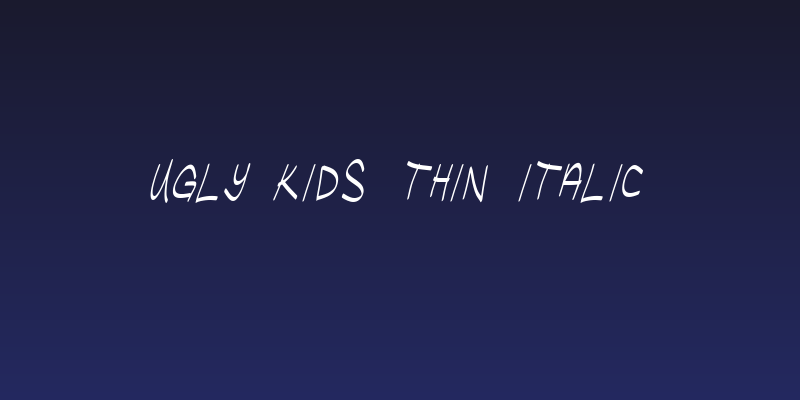 Ugly Kids Thin Italic Social Header