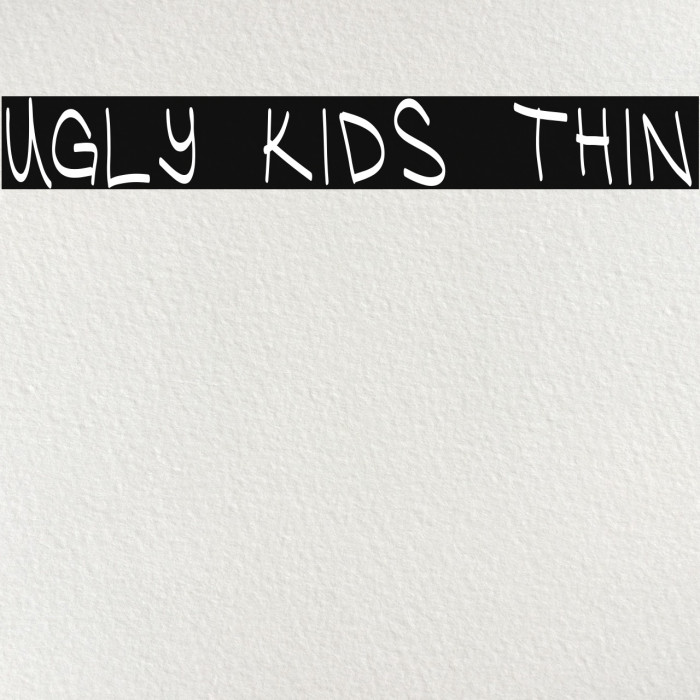 Ugly Kids Thin Font examples