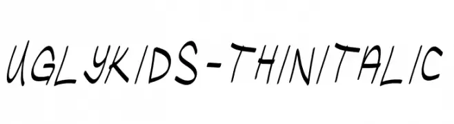 UglyKids-ThinItalic  नि: शुल्क फ़ॉन्ट्स डाउनलोड