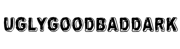 Uglygoodbaddark Font