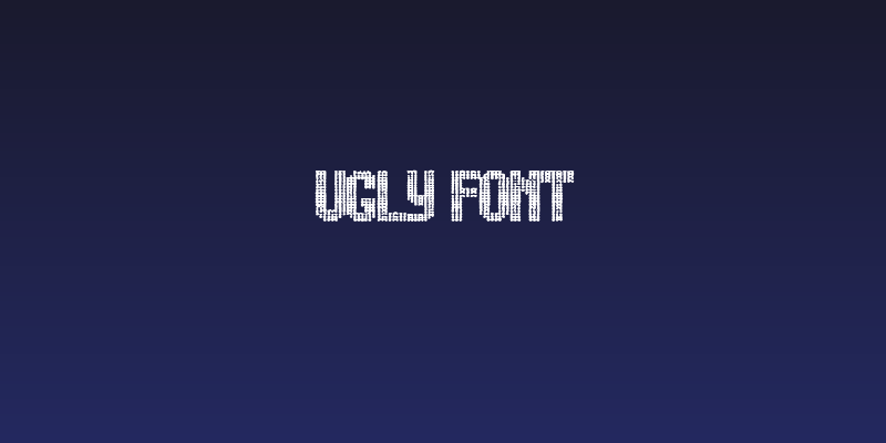 ugly font Social Header