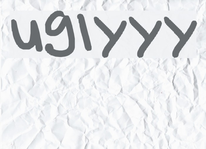 uglyyy Font examples