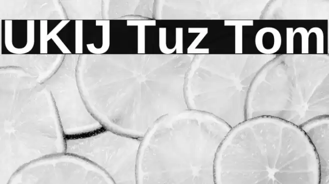 UKIJ Tuz Tom Font examples