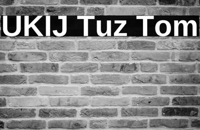 UKIJ Tuz Tom Font examples