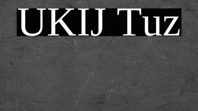 UKIJ Tuz Font examples