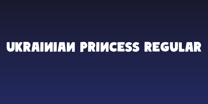 Ukrainian Princess Regular Social Header