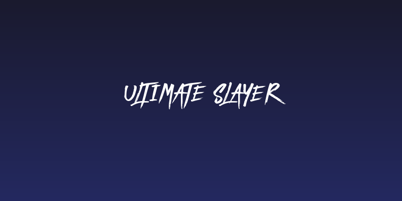 ULTIMATE SLAYER Social Header