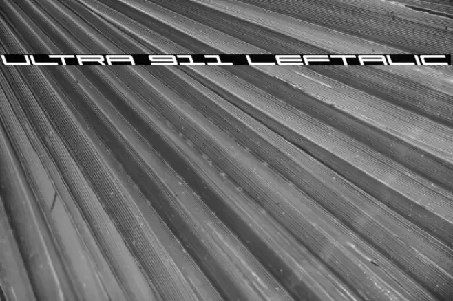 Ultra 911 Leftalic Font examples