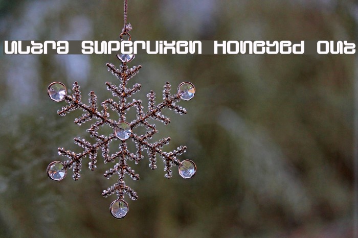 Ultra Supervixen Honeyed Out Font examples